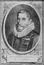 Willebrord Snel van Royen (Snellius) (1580 - 1626)