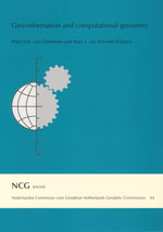 GS 44, Peter J.M. van Oosterom and Marc. J. van Kreveld (Editors), Geo-information and computational geometry