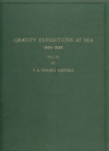 Gravity expeditions at sea 1934-1939. Vol. III. The expeditions, the computations and the results