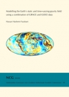 Modelling the Earth&#039;s static and time-varying gravity field using a combination of GRACE and GOCE data