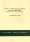 Delft University equipment for photographic satellite observations